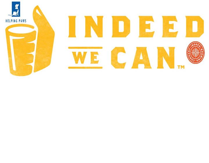 Helping Paws and Indeed Brewery - Indeed We Can