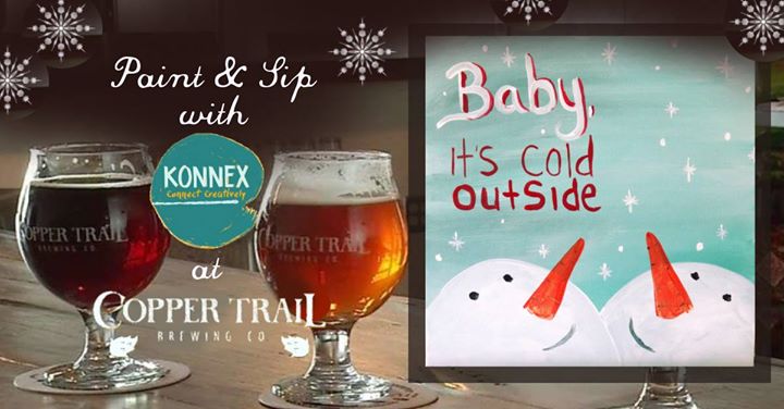 Copper Trail Dec. Paint Party with Konnex