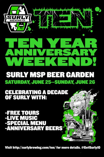 Surly Brewing Company TEN Year Anniversary Celebration