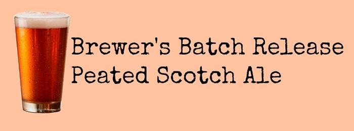Badger Hill Brewer's Release- Peated Scotch Ale