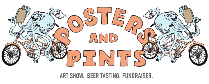 Posters & Pints. An art show for beer lovers.
