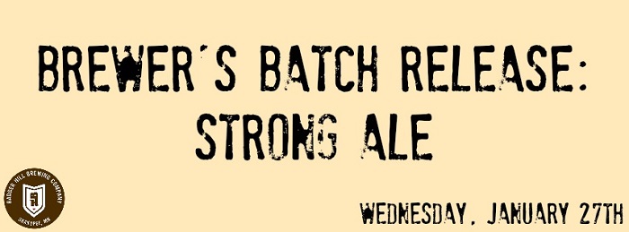 Badger Hill Brewer's Batch Release: Strong Ale